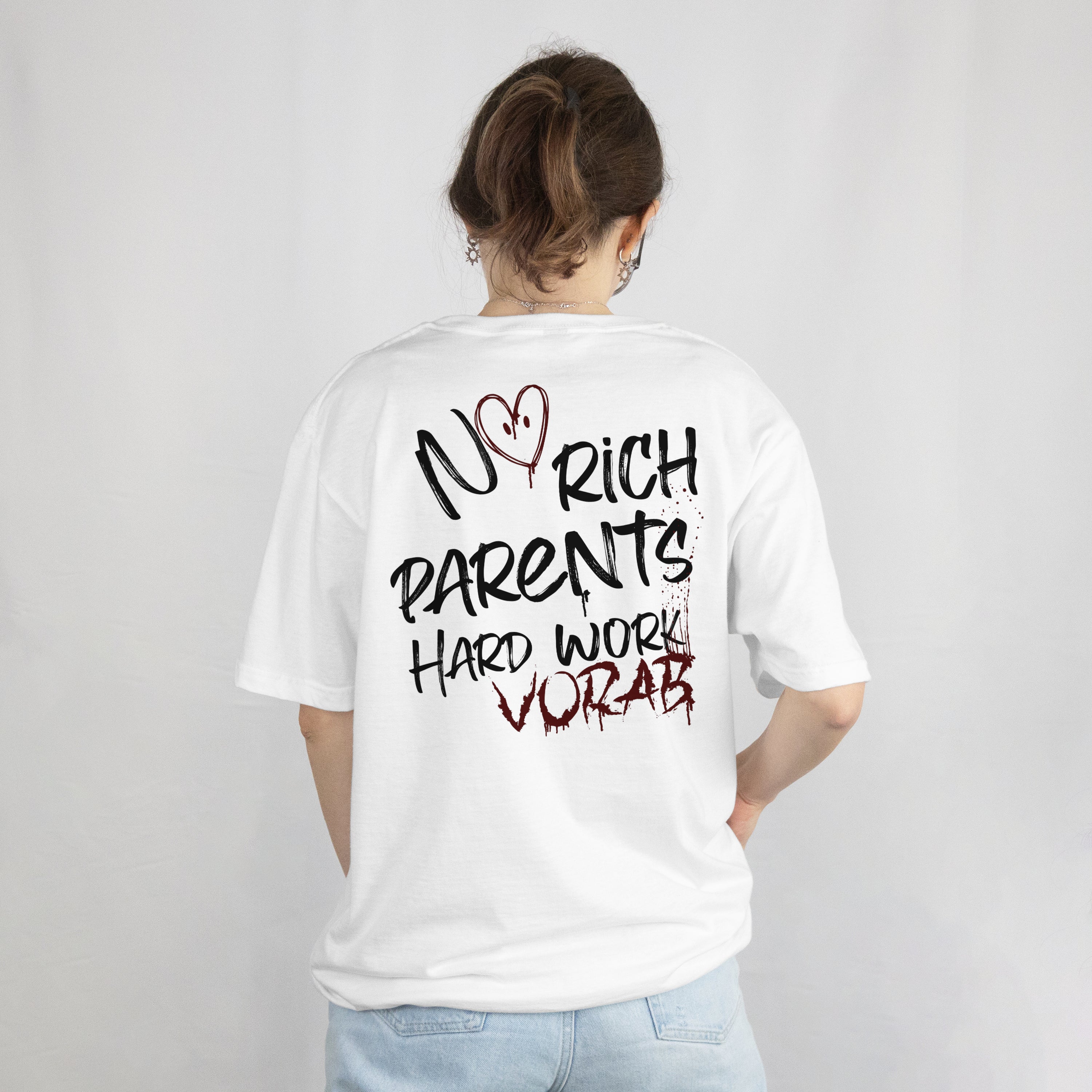 No Rich Parents, Hard Work Attitude Oversize Tee - Urban Style,